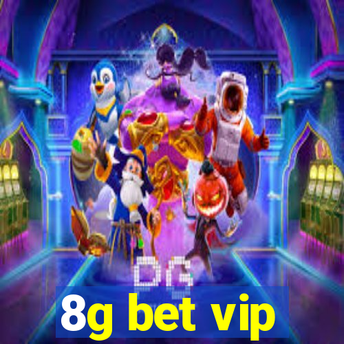 8g bet vip